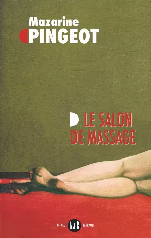 Mazarine Pingeot – Le salon de massage